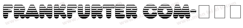 Frankfurter Com字体转换